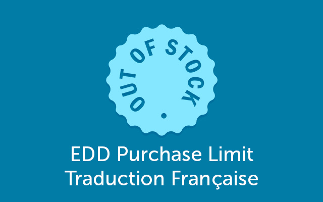 EDD Purchase Limit Traduction Française